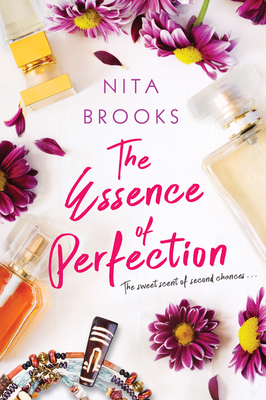 The Essence of Perfection - Brooks, Nita