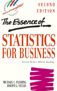 The Essence of Statistics for Business