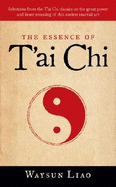 The Essence of T'ai Chi - Liao, Waysun