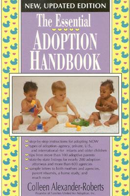 The Essential Adoption Handbook - Alexander-Roberts, Colleen