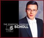 The Essential Andreas Scholl