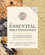 The Essential Bible Companion: Key Insights for Reading God's Word