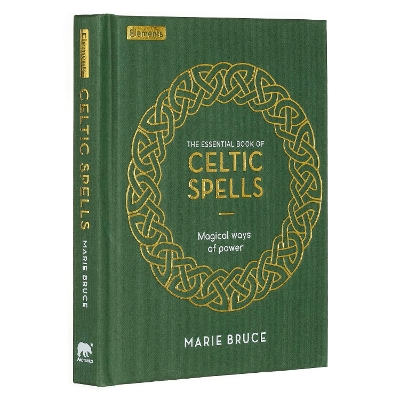 The Essential Book of Celtic Spells: Magical Ways of Power - Bruce, Marie