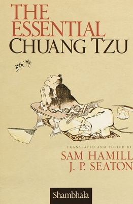 The Essential Chuang Tzu - Hamill, Sam