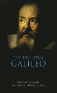 The Essential Galileo - Galileo Galilei, and Finocchiaro, Maurice A (Translated by)