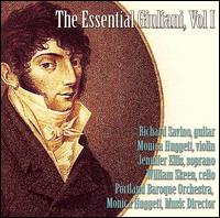 The Essential Giuliani, Vol. 1 - Jennifer Ellis Kampani (soprano); Monica Huggett (violin); Richard Savino (guitar); William Skeen (cello);...