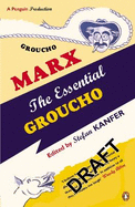 The Essential Groucho: Writings by, for and about Groucho Marx