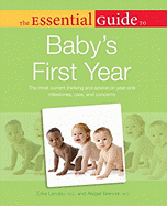 The Essential Guide to Baby's First Year - Landau, Erika, and Brenner, Abigail