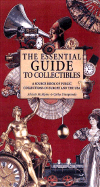 The Essential Guide to Collectibles: A Source Book of Public Collections in Europe and the U.S.A. - McAlpine, Alistair, Lord, and Giangrande, Cathy