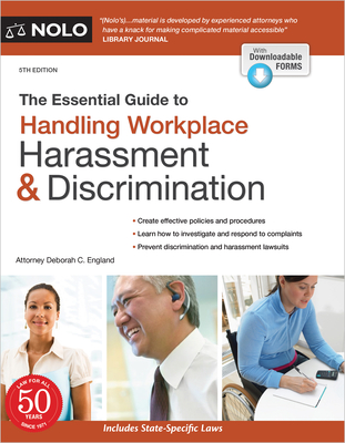 The Essential Guide to Handling Workplace Harassment & Discrimination - England, Deborah C
