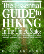 The Essential Guide to Hiking in the United States