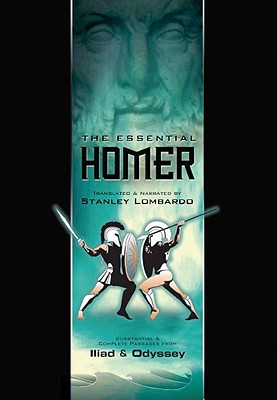 The Essential Homer - Lombardo, Stanley (Translated by), and Sarandon, Susan (Introduction by)
