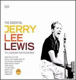 The Essential Jerry Lee Lewis: The Legendary Sun Recordings