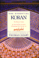 The Essential Koran - Cleary, Thomas F, PH.D. (Translated by)