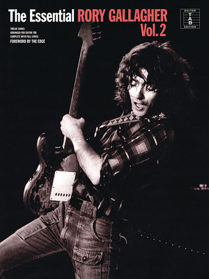 The Essential Rory Gallagher, Volume 2 - Gallagher, Rory