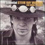 The Essential Stevie Ray Vaughan and Double Trouble