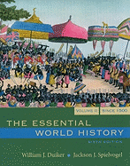 The Essential World History, Volume 2: Since 1500