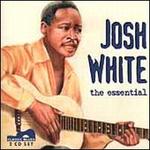 The Essential - Josh White