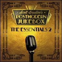 The Essentials II - Scott Bradlee's Postmodern Jukebox