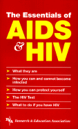 The Essentials of AIDS & HIV: An Authoritative Overview