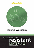 The Essentials of GCSE Design & Technology: Resistant Materials Worksheets