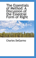 The Essentials of Method: A Discussion of the Essential Form of Right