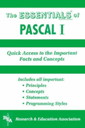 The Essentials of Pascal - Research & Education Association, and Wester, Gary W