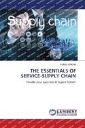 The Essentials of Service-Supply Chain