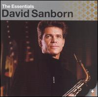 The Essentials - David Sanborn