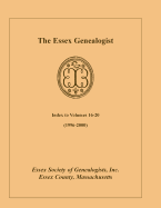 The Essex Genealogist: Index to Volumes 16-20 (1996-2000)