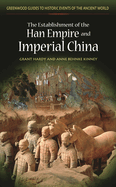 The Establishment of the Han Empire and Imperial China