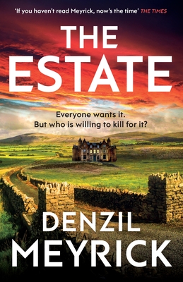 The Estate - Meyrick, Denzil