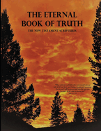 The Eternal Book of Truth, The New Testament Scriptures