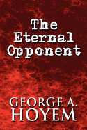 The Eternal Opponent