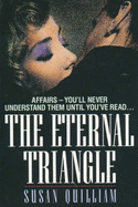 The eternal triangle