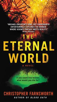 The Eternal World - Farnsworth, Christopher