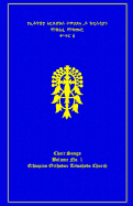 The Ethiopian Orthodox Tewahedo Church Hymn Book - Choir Songs Volume No. 1