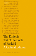 The Ethiopic Text of the Book of Ezekiel: A Critical Edition
