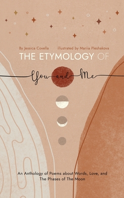The Etymology of You and Me - Covella, Jessica