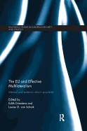 The EU and Effective Multilateralism: Internal and external reform practices