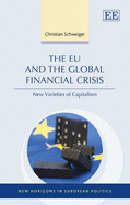 The EU and the Global Financial Crisis: New Varieties of Capitalism