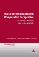 The Eu Internal Market in Comparative Perspective: Economic, Political and Legal Analyses