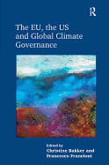 The Eu, the Us and Global Climate Governance