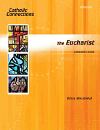 The Eucharist Catechist Guide - Macalintal, Diana