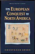 The European Conquest of North America