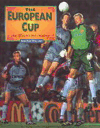 The European Cup: An Illustrated History 1956-2000