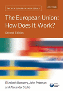 The European Union: How Does It Work?