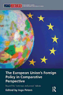 The European Union's Foreign Policy in Comparative Perspective: Beyond the "Actorness and Power" Debate