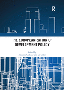 The Europeanisation of Development Policy