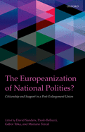 The Europeanization of National Polities?: Citizenship and Support in a Post-Enlargement Union